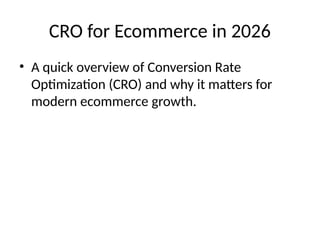 Conversion Rate Optimization (CRO): The Complete Guide for Ecommerce in ...