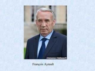 François Ayrault
 