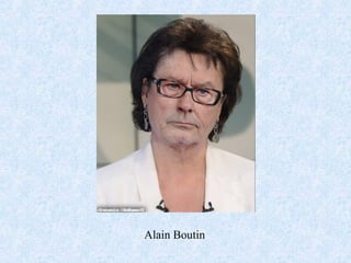 Alain Boutin
 