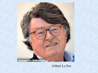 Gilbert Le Pen
 
