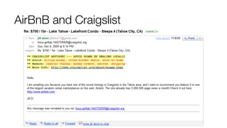 AirBnB and Craigslist
 