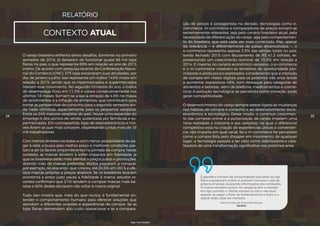 O varejo brasileiro enfrenta sérios desafios. Somente no primeiro
semestre de 2016, já deixaram de funcionar quase 68 mil lojas
físicas no país, o que representa 69% em relação ao ano de 2015
inteiro. De acordo com pesquisa recente da Confederação Nacio-
nal do Comércio (CNC), 375 lojas encerraram suas atividades, por
dia, de janeiro a julho. Isso representa um índice 143% maior em
relação a 2015, sendo que os hipermercados e supermercados
lideram esse movimento. No segundo trimestre do ano, o índice
de desemprego ficou em 11,3% e cresce consecutivamente nos
últimos 18 meses. Somam-se a isso a retração de 4,9% na massa
de rendimentos e a inflação de alimentos, que contribuem para
tornar as perspectivas de consumo para o segundo semestre ain-
da nada otimistas, especialmente para os pequenos varejistas.
Entre os 245 maiores varejistas do país, houve uma expansão do
emprego e dos pontos de venda, sustentada por farmácias e su-
permercados. Em contrapartida, lojas de eletroeletrônicos e mó-
veis foram as que mais cortaram, dispensando juntas mais de 18
mil trabalhadores.
Com menos dinheiro no bolso e com menor possibilidade de pa-
gar à vista, a busca pelo melhor preço e melhores condições pas-
sam a ser os fatores preponderantes na jornada de compra. Nesse
contexto, as marcas tendem a sofrer impactos em fidelidade, já
que os brasileiros estão mais atentos a preços justos e promoções,
abrindo mão de marcas preferidas. Muitos passaram a comprar,
por exemplo, no atacarejo, que cresceu até 25,5% em 2015 e ofe-
rece marcas próprias a preços atrativos. Se os brasileiros buscam
economia e preço justo pauta a fidelidade à marca, estudos re-
centes confirmam que 21% tendem a comprar marcas mais ba-
ratas e 60% destes declaram não voltar à marca original.
Tudo isso mostra que, mais do que nunca, é fundamental en-
tender o comportamento humano para oferecer soluções que
atendam a diferentes ocasiões e experiências de compra. Se as
lojas físicas demandam alto custo operacional e se a compara-
contexto atual
RELATÓRIO
ção de preços é protagonista na decisão, tecnologias como e-
commerce, m-commerce e comparadores de preços tornam-se
extremamente relevantes, seja pelo cenário brasileiro atual, pela
necessidade de diferenciação do varejo, seja pelo comportamen-
to do brasileiro, que está cada vez mais conectado. Mas, apesar
da relevância — e diferentemente de países desenvolvidos —, o
e-commerce representa apenas 3,3% das vendas totais no país,
tendo fechado 2015 com faturamento de R$ 41,3 bilhões, re-
presentando um crescimento nominal de 15,3% em relação a
2014. E mesmo no cenário econômico recessivo, o e-commerce
e o m-commerce mostram-se territórios de oportunidade pro-
missores e ainda pouco explorados, considerando que a intenção
de compra em meios digitais para os próximos três anos tende
a aumentar expressivos 48%, com destaque para categorias de
alimentos e bebidas, além de telefonia, medicamentos e cosmé-
ticos. A evolução tecnológica, se percebida como inovação, pode
gerar competitividade.
O desenvolvimento do varejo sempre esteve ligado às mudanças
nos hábitos de compra e consumo e ao desenvolvimento socio-
econômico e tecnológico. Desse modo, o contínuo crescimen-
to das compras online e a pulverização de canais impõem uma
nova realidade à indústria e aos varejistas, na qual o diferencial
competitivo está na criação de experiências únicas e conveniên-
cia, não importa em qual canal. Se o m-commerce for percebido
como a compra feita pelo shopper em movimento, de qualquer
lugar, a tecnologia passará a ser vista como viabilizadora e cata-
lisadora de uma transformação significativa nos próximos anos.
É grande o número de consumidores que estão na loja
física e pesquisam online, e acessam inclusive o site da
própria empresa, buscando informações dos conteúdos.
O inverso também ocorre. Os varejos já têm a retirada
em loja, quando o cliente compra no site e não quer
esperar ou pagar o frete. As fronteiras entre o físico e o
digital estão cada vez menores.
Maria Cristina de Amarante Merçon
Saraiva
24 25
High-Tech Retail®
 