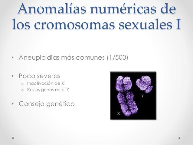 Anomalías en los cromosomas sexuales y en el desarrollo sexual