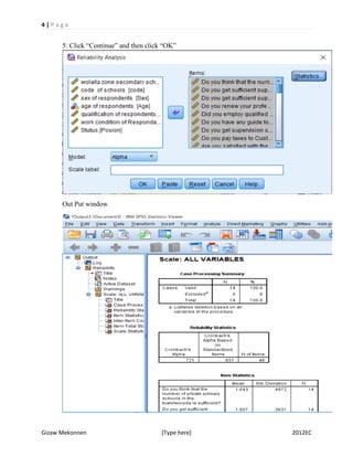 4 | P a g e
Gizaw Mekonnen [Type here] 2012EC
5: Click “Continue” and then click “OK”
Out Put window
 