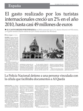 España
                                                                                                                        Del sábado 29 de enero al viernes 4 de febrero de 2011




El gasto realizado por los turistas
internacionales creció un 2% en el año
2010, hasta casi 49 millones de euros
   EL GASTO MEDIO POR PERSONA en 2010 aumentó un 1,1%, hasta situarse en 932 euros,
y el gasto medio diario subió un 2,8% hasta alcanzar los 98 euros

  Texto e imagen: La Crónica                                                                                                                   del conjunto de los países nór-
                                                                                                                                               dicos, Francia e Italia por su
MADRID. El gasto total reali-                                                                                                                  importante crecimiento regis-
zado por los turistas interna-                                                                                                                 trado por el gasto total en 2010.
cionales en 2010 alcanzó los                                                                                                                       El crecimiento más alto lo
48.929 millones de euros, lo que                                                                                                               registró el mercado nórdico,
supone un incremento del 2%                                                                                                                    con una subida del gasto turís-
respecto al año anterior, según                                                                                                                tico del 9,3%, hasta alcanzar los
la encuesta de Gasto Turístico                                                                                                                 4.073 millones, el 8,3% del total.
(EGATUR), que elabora el Ins-                                                                                                                  Le siguen Francia e Italia, con
tituto de Estudios Turísticos, del                                                                                                             sendas subidas del 3,3% y del
Ministerio de Industria,                                                                                                                       3,2%, respectivamente, apor-
Turismo y Comercio. Los datos                                                                                                                  tando estos mercados conjun-
reflejan que es la primera vez                                                                                                                 tamente un 15,9% del gasto
que se registra un gasto medio                                                                                                                 total. No obstante, los merca-
por turista y por día tan elevado                                                                                                              dos que más aportan al gasto
en el acumulado del año desde                                                                                                                  turístico total continúan siendo
que se tienen registros de Ega-                                                                                                                el británico y el alemán, con
tur (2004). Así, el gasto medio                                                                                                                10.152 millones y 8.491 millo-
por persona en 2010 aumentó                                                                                                                    nes de euros, respectivamente.
un 1,1%, hasta situarse en 932                                                                                                                 En el caso de Reino Unido el
euros, y el gasto medio diario                                                                                                                 gasto total ha disminuido en un
subió un 2,8% hasta alcanzar          El gasto de los turistas internaciones que llegan a España , se sitúa en 2.670 millones de euros, lo     6,5%, aunque el gasto medio
                                      que supone una leve caída con respecto al año anterior.
los 98 euros.                                                                                                                                  por turista se ha mantenido
    En el mes de diciembre, el                                                                                                                 estable y el diario se ha incre-
gasto turístico total ha regis-                                                                                                                mentado en un 4,5%. En el caso
trado una caída, en línea con la     cancelaciones y retrasos de vue-       En este sentido, el gasto de    obstante, el gasto medio por       de Alemania, los turistas de este
menor llegada de turistas a          los a lo largo del mes. Adicio-    los turistas internacionales se     turista en este periodo subió un   mercado gastaron en 2010 un
España ese mes, afectada por la      nalmente, el conflicto de los      sitúa en 2.670 millones de          1,2% hasta situarse en 1.038       total de 8.491 millones de euros,
mala climatología en muchos          controladores aéreos españoles     euros, lo que supone una caída      euros.                             un 2,6% menos que en 2009,
de nuestros países emisores en       provocó el cierre del espacio      del 3,5% respecto al mismo              Entre los mercados emiso-      registrando un crecimiento del
Europa, que provocó múltiples        aéreo del país durante un día.     periodo del año anterior. No        res destaca el comportamiento      gasto diario del 3,3%.




La Policía Nacional detiene a una persona vinculada con
la célula que facilitaba documentos a Al Qaeda
BARCELONA. La Policía                Provincial de Información de       celona en cumplimiento de esa       organización se basaba funda-      nacional, estaba liderada por
Nacional ha detenido en Bar-         Barcelona y el detenido es         orden judicial en vigor y será      mentalmente en el robo de          un ciudadano de nacionalidad
celona a un ciudadano de             Malik Imtanan SARWAR,              puesto a disposición de la          documentos de viaje (princi-       pakistaní afincado en Tailan-
nacionalidad pakistaní por           "Imtanan", nacido el 13 de         Audiencia Nacional.                 palmente pasaportes), que          dia detenido en diciembre,
su presunta relación con la          enero de 1981 en Sialkot               De acuerdo con las investi-     cumplían con los requisitos        quien dirigía las células asen-
célula desmantelada el pasado        (Pakistán) y con domicilio en      gaciones policiales, el detenido    (edad, nacionalidad, etc.) mar-    tadas en Europa, marcaba las
mes de diciembre en el marco         Barcelona.                         participaba junto a los arresta-    cados por el "Frente Islámico      características de los pasapor-
de la 'Operación Kampai' y               El detenido se encontraba      dos el pasado mes de diciem-        Mundial" para las organizacio-     tes a obtener y, una vez que los
que presuntamente facilitaba         desde el pasado mes de             bre en actividades de remisión      nes terroristas vinculadas a Al    recibía en Bangkok, se los
documentaciones para organi-         diciembre (fecha en que se rea-    a Tailandia de pasaportes roba-     Qaeda, y su posterior remisión     suministraba a diferentes gru-
zaciones terroristas vinculadas      lizó la 'Operación Kampai') en     dos y la recepción de dinero        a Tailandia, lugar donde se fal-   pos terroristas.
a Al Qaeda, principalmente           paradero desconocido, por lo       para las actividades delictivas.    sificaban para ser entregados          Esta operación permitió
"Laskar e Taiba" (LeT) y otros       que el Juzgado Central de Ins-         En la 'Operación Kampai'        posteriormente a grupos terro-     neutralizar una importante
grupos terroristas, como Los         trucción número 3 de la            fueron detenidas siete perso-       ristas y de delincuencia orga-     célula de facilitación de pasa-
Tigres para la Liberación de la      Audiencia Nacional cursó una       nas en Barcelona y otras tres en    nizada, lo que permitía a los      portes para Al Qaeda, que-
Tierra Tamil (LTTE).                 Orden de Detención contra él       Tailandia implicadas en la fal-     componentes de estos grupos        dando debilitado el aparato de
    La operación se desarrolló       por un delito de terrorismo.       sificación de documentos para       cruzar las fronteras europeas      falsificación de esta organiza-
por parte de funcionarios ads-       Una vez localizado en Barce-       organizaciones terroristas y cri-   y de otros países occidentales     ción a nivel internacional y, por
critos a la Comisaría General        lona, se procedió a su deten-      minales.                            con total impunidad.               lo tanto, su capacidad opera-
de Información y a la Brigada        ción en la calle Ancha de Bar-         El 'modus operandi' de esta         Toda la estructura inter-      tiva.
 