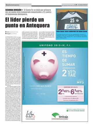 Balonmano                                                                                                                                      49      La Crónica Deportiva
                                                                                                                      Del sábado 29 de enero al viernes 4 de febrero de 2011



SEGUNDA DIVISIÓN El Santa Fe se dejó por primera
vez un punto esta temporada empatando a 22 contra
el Balonmano Antequera.


El líder pierde un
punto en Antequera
  Texto: José Javier Lara              nifico poniendo a los verdes por   con un último lanzamiento desde   Grúas Amaya, nuevo colaborador del equipo juvenil
  Imagen: La Crónica                   delante en el marcador con unos    doce metros y en apoyo, que les
                                       treinta segundos para atacar los   dio un empate, que demostró que   El equipo juvenil lucirá en sus equipaciones durante la
                                       de Santa Fe, que supieron apro-    el segundo equipo del BM. Ante-   segunda vuelta de la competición, la imagen de la empre-
ANTEQUERA. 22-22. Los que              vechar la inexperiencia de la      quera, está ente los mejores de   sa Talleres y Grúas Amaya, S.L., tras el acuerdo alcanzado
vean este resultado sin haber          juventud antequerana y empatar     la categoría.                     entre ambas partes.
vivido en directo el partido pen-
sarán dos cosas, primero que las
defensas estuvieron a una altura
inmejorable, y en segundo lugar
la igualdad que se puede sacar en
conclusión por el resultado, y no
le falta razón, por que el sábado
en el Argüelles se vivió un intenso
e interesante partido de balon-
mano, que no dejó indiferente a
nadie, porque se vio un partido
magnífico en defensa con un
equipo granadino muy armado,
con jugadores muy experimen-
tados en categorías superiores,
con altura y con kilos, muy supe-
rior a los antequeranos, pero si en
algo ha mejorado el Antequera
ha sido en eso, el equipo sabe
defender y no se amedrenta ante
ningún ataque, se ha aprendido
la teórica, y lo sabe poner en prac-
tica, todo ello mezclado con el
buen momento de sus porteros,
en este caso Javi Sotelo y Fran
Palacios, que tuvieron una actua-
ción destacada haciendo que su
defensa raye la perfección por
momentos, y digo bien por
momentos, hay otros en los que
se baja un poquito la intensidad
y eso lo aprovechan los equipos
experimentados como el grana-
dino, para igualar un partido que
se había puesto de cara con tres
goles de ventaja al final del pri-
mer tiempo
     En la segunda mitad, el Ante-
quera se vio igualado gracias a
los errores propios y esto lo utili-
zaron los granadinos para mar-
car diferencia de uno o dos goles,
que pronto eran igualadas por los
de Salva Rosado, así fue cuando
se llegó al minuto 50 con dos
goles abajo, y el técnico ante-
querano pidió tiempo muerto, y
con dos acciones geniales de Pepe
Vegas, se empató el partido , dos
paradas más de Fran Palacios,
hicieron que el Antequera llegara
a falta de cinco minutos con una
renta de dos goles, pero los gra-
nadinos que no habían perdido
ningún punto en esta liga, saca-
ron la experiencia, y supieron
remontarlos, a falta de un minuto
los antequeranos marcaron por
medio de José Antonio Jiménez ,
pero los árbitros ,permisivos al
máximo con el líder de la catego-
ría, decretaron siete metros anu-
lando el gol del pivote anteque-
rano, pero con gran frialdad,
Cano hizo un lanzamiento mag-
 