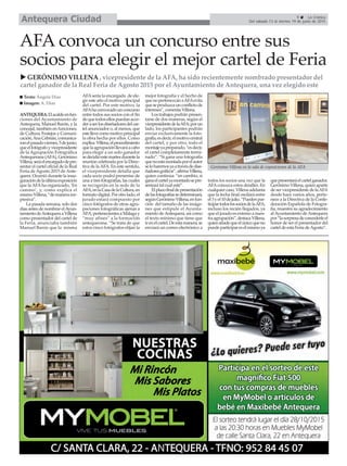 9 La Crónica
Del sábado 13 al viernes 19 de junio de 2015Antequera Ciudad
AFA convoca un concurso entre sus
socios para elegir el mejor cartel de Feria
ANTEQUERA.Elacaldeenfun-
ciones del Ayuntamiento de
Antequera, Manuel Barón, y la
concejal, también en funciones,
de Cultura, Festejos y Comuni-
cación,AnaCebrián,comunica-
ronelpasadoviernes,5dejunio,
queelfotógrafoyvicepresidente
de la Agrupación Fotográfica
Antequerana (AFA), Gerónimo
Villena,seráelencargadodepre-
sentar el cartel oficial de la Real
Feria de Agosto 2015 de Ante-
quera. Ocurrió durante la inau-
guracióndelaúltimaexposición
que laAFAha organizado, ‘En
camino’, y, como explica el
mismoVillena,“demanerasor-
presiva”.
La pasada semana, solo dos
días antes de nombrar elAyun-
tamientodeAntequeraaVillena
como presentador del cartel de
la Feria, anunciaba también
Manuel Barón que la misma
AFAsería la encargada de ele-
gir este año el motivo principal
del cartel. Por este motivo, la
AFAhaconvocadounconcurso
entre todos sus socios con el fin
dequetodosellospuedanacce-
deraserlosdiseñadoresdelcar-
tel anunciador o, al menos, que
estellevecomomotivoprincipal
la obra hecha por ellos. Como
explica Villena,elprocedimiento
quelaagrupaciónllevaráacabo
para elegir a un solo ganador
sedecidióestemartesdurantela
reunión celebrada por la Direc-
tiva de laAFA. En este sentido,
el vicepresidente detalla que
cada socio podrá presentar de
una a tres fotografías, las cuales
se recogerán en la sede de la
AFA,enlaCasadelaCultura,en
formatodigital.Porotrolado,el
jurado estará compuesto por
cinco fotógrafos de otras agru-
paciones fotográficas ajenas a
AFA,pertenecientesaMálagay
“muy afines” a la formación
antequerana. “Se trata de que
estos cinco fotógrafos elijan la
mejor fotografía y el hecho de
quenopertenezcanaAFAevita
queseproduzcaunconflictode
intereses”, comenta Villena.
Los trabajos podrán presen-
tarse de dos maneras, según el
vicepresidentedelaAFA;porun
lado, los participantes podrán
enviar exclusivamente la foto-
grafía,esdecir,elmotivocentral
del cartel, y por otro, todo el
montajeyapreparado,“esdecir,
el cartel completamente termi-
nado”. “Si gana una fotografía
quenoestámontadaporelautor
seloharemosyaatravésdedise-
ñadoresgráficos”,afirmaVillena,
quien continúa: “en cambio, si
ganaelcartelyamontadosepre-
sentará tal cual esté”.
Elplazofinaldepresentación
delasfotografíassedeterminará,
segúnGerónimoVillena,enfun-
ción del tamaño de las imáge-
nes que estipule el Ayunta-
miento deAntequera, así como
el texto mínimo que tiene que
irenelcartel.Deestamanera,se
enviará un correo electrónico a
todos los socios una vez que la
AFAconozca estos detalles. En
cualquiercaso,Villenaadelanta
que la fecha final oscilará entre
el3yel10dejulio.“Puedenpar-
ticipartodoslossociosdelaAFA,
incluso los recién llegados, ya
que el jurado es externo a nues-
traagrupación”,destacaVillena,
quienañadequeelúnicoqueno
puedeparticiparesélmismoya
quepresentaráelcartelganador.
GerónimoVillena,quienaparte
deservicepresidentedelaAFA
desde hace varios años, perte-
nece a la Directiva de la Confe-
deración Española de Fotogra-
fía, muestra su agradecimiento
alAyuntamiento deAntequera
por“lasorpresadeconcederleel
honor de ser el presentador del
cartel de esta Feria deAgosto”.
GERÓNIMO VILLENA , vicepresidente de la AFA, ha sido recientemente nombrado presentador del
cartel ganador de la Real Feria de Agosto 2015 por el Ayuntamiento de Antequera, una vez elegido este
Texto: Ángela Díaz
Imagen: A. Díaz
Gerónimo Villena en la sala de exposiciones de la AFA
 