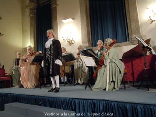 Reconstrucción de la Roma
imperial
Vestidos a la usanza de la época clásica
 