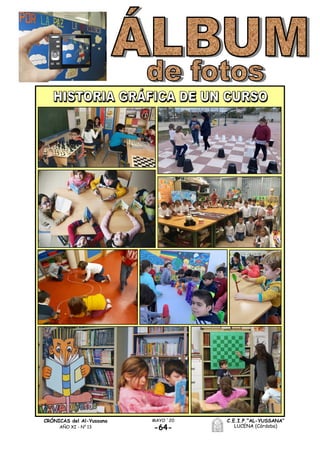 -64-
MAYO ´20CRÓNICAS del Al-Yussana
AÑO XI - Nº 13
C.E.I.P.“AL-YUSSANA”
LUCENA (Córdoba)
 