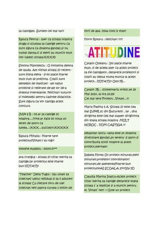 sa castigam. Suntem cei mai tari!            litrii de apa. How cool is that?

Raluca Petrus : sper ca scoala noastra       Florin Rotaru : felicitari !!!!!!
draga si scumpa sa castige pentru ca
sunt sigura ca doamna gandac,si nu
numai dansa,ci si elevii au muncit mult
(imi iubesc scoala:X:X:X:X)

                                             Catalin Olteanu : Imi place foarte
Simona Manolescu : O initiativa demna
                                             mult, si de aceea sper ca acest proiect
de lauda. Am vizitat scoala 27 recent -
                                             sa fie castigator, deoarece profesorii si
sunt fosta eleva - si-mi place foarte
                                             copiii au depus multa munca la acest
mult cum se prezinta. Copiii sunt
                                             proiect...VOTATI!!! Olty:7B...
deosebit de implicati - am vazut
proiecte si referate de-ale lor de-a
                                             Catalin 7B... (comentariu trimis pe 29
dreptul interesante. Felicitari tuturor
                                             Mai 2010, la ora 23:29)
si indeosebi pentru cadrele didactice.
                                             Cel mai tere Proiect...Votati...!!!
Sunt sigura ca vor castiga acest
concurs.                                     Maria Padina 5 A -Scoala 27 este cea
                                             mai SuPeR sc din Bucuresti , iar , dna
JuVe 6 B : ce.ar sa castige sc
                                             diriginta este cea mai supper dirigininta
noastra....???ne.ar face sh noua un
                                             din toata scoala noastra .MULT
teren de sport ca
                                             NOROC , VOM CASTIGA !!!
lumea...:X:X:X....succes!!!:X:X:X:X:X
                                             sebastian iancu =asta este pt doamna
Raluca Mihaila : Foarte tare
                                             directoare gandac,pt terenu' d sport si
proiectul!Votati-l va rog!!!
                                             contributia scolii noastre la acest
                                             proiect,meritam!
timofte eusebiu : misto:))***

                                             Izabela Florea Un proiect minunat,elevi
ana crangus : scoala 27 chiar merita sa
                                             minunati,profesori coordonatori
castige,iar proiectul este foarte
                                             minunati,de asemenea!Foarte bun
bun.VOTATI!!
                                             proiectul!HAI SCOALA 27!!!!Iza 5D

"Teacher" Delia Tugui : Nu uitati sa
                                             Claudia Marina Ivascu-Acest proiect
colectati uleiul rezidual si sa il aduceti
                                             chiar merita sa castige deoarece toata
la scoala! Cu fiecare litru de ulei
                                             scoala s`a implicat si a muncit pentru
colectat veti pastra curata 1 milion de
                                             el. Votati`ne!!! :-) Este un proiect
 