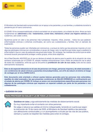 2
El Ministerio de Sanidad está comprometido con el apoyo a los pacientes y a sus familias y cuidadores durante la
pandemi...