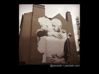 @joecaslin  joecaslin.com
 