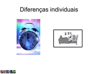 Diferenças individuais
 