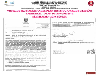 COLEGIO TÉCNICO BENJAMÍN HERRERA
CRONOGRAMA INSTITUCIONAL DE ACTIVIDADES
20 AL 23 DE AGOSTO DE 2019
SEMANA 28 - HORARIO 2
“Formación en valores y saberes técnicos desde el afecto para la transformación de la sociedad”
11
VISITA DE SEGUIMIENTO DEL PLAN INSTITUCIONAL DE GESTIÓN
AMBIENTAL – PLAN DE ACCIÓN 2019
SÉPTIEMRE 6 2019 7:00 AM
 
