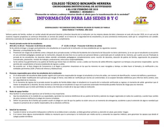 COLEGIO TÉCNICO BENJAMÍN HERRERA
CRONOGRAMA INSTITUCIONAL DE ACTIVIDADES
4 AL 8 DE FEBRERO DE 2019
SEMANA 3 - HORARIO 1
“Formación en valores y saberes técnicos desde el afecto para la transformación de la sociedad”
10
GENERALIDADES Y RECOMENDACIONES PRIMERA REUNION DE PADRES DE FAMILIA
SEDES FRANCIA Y TAYRONA. AÑO 2019
Señores padres de familia, reciban un cordial saludo del personal docente y directivo docente de la institución con los mejores deseos de éxito y bienestar en este año escolar 2019, en el cual uno de
nuestros mayores propósitos es continuar ofreciendo un servicio de calidad en el marco de la seguridad de los estudiantes y la sana convivencia institucional; razón por la compartimos con ustedes
elementos esenciales de la organización de la sede para su atención y cumplimiento.
1. Horario jornada escolar de los estudiantes
JM 6:20 a 11:30 am Preescolar 12:20 (hora de salida) JT 12:20 a 5:30 pm Preescolar 6:20 (Hora de salida)
Se les solicita entregar y recoger puntualmente a los estudiantes en la puerta de la institución a la hora establecida por las siguientes razones:
a. Bienestar y tranquilidad de los niños
b. Prevención de riesgos de accidentes antes o después de la jornada escolar, la Póliza de Accidentes de la Secretaría de Educación no tiene cubrimiento, (a no ser que el estudiante se encuentre
en una actividad pedagógica avalada por la institución), después de esta hora no se cuenta con personal idóneo y autorizado para el cuidado de los menores, por cuanto una vez finalizada la
jornada de los estudiantes, los docentes deben atender actividades pedagógicas complementarias como: reunión de docentes, atención de padres de familia, organización de proyectos
transversales, planeación, revisión de trabajos y evaluaciones, entre otras responsabilidades.
c. Se les solicita muy gentilmente a los padres de familia que tienen hijos en distintos cursos y sedes con horarios de salida diferente, organicen sus tiempos y las personas responsables que les
permita dar cumplimiento al horario establecido de ingreso y salida.
d. De acuerdo con la Ruta Integral de Convivencia si se llegan a presentar situaciones en las que los menores no sean recogidos a tiempo, se debe hacer el llamado y la notificación a las
entidades pertinentes (ICBF y Policía de Infancia y Adolescencia).
2. Personas responsables para retirar los estudiantes de la institución:
a. En el observador del estudiante debe quedar registro de la persona responsable de recoger el estudiante a la hora de salida, con número de identificación, número de teléfono y parentesco.
b. En caso de haber modificación de la persona que recoge al menor, esto debe ser notificado por escrito con anterioridad, no se aceptan llamados telefónicos para informar dicho cambio, esto
por seguridad de los menores.
c. En el momento de ingreso de la jornada escolar los padres de familia deben dejar al estudiante en la puerta de la institución verificando su ingreso; al momento de salida garantizar que el
menor se despida de su docente, de esta manera se controla que el estudiante se vaya con la persona autorizada minimizando posibles factores de riesgo para los menores.
d. Les recordamos que no están permitidas las visitas a los menores a través de la reja que rodea la institución.
3. Redes de apoyo familiar:
Para facilitar la comunicación oportuna con la familia es muy importante
a. Que los estudiantes en la medida de sus capacidades, aprendan los números telefónicos de sus padres de familia y además los tengan registrados en todos los cuadernos, cuando haya cambio
de estos números notificarlo al colegio de manera inmediata.
b. Definir las personas de la familia que pueden acudir al colegio en caso de que los padres no estén cerca en un momento de emergencia, accidente o para la atención de alguna novedad que
requiera la presencia de un adulto responsable y de su absoluta confianza.
4. Salud de los menores:
a. Cuando el menor se encuentre indispuesto o enfermo no se debe enviar a estudiar, se debe garantizar primero su atención en salud, para evitar riesgos.
b. Si el menor tiene alguna recomendación médica es necesario que lo comunique a la institución por medio escrito y anexando los soportes médicos, para garantizar los apoyos que desde el
colegio puedan brindarse.
 