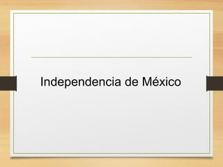 Independencia de México
 
