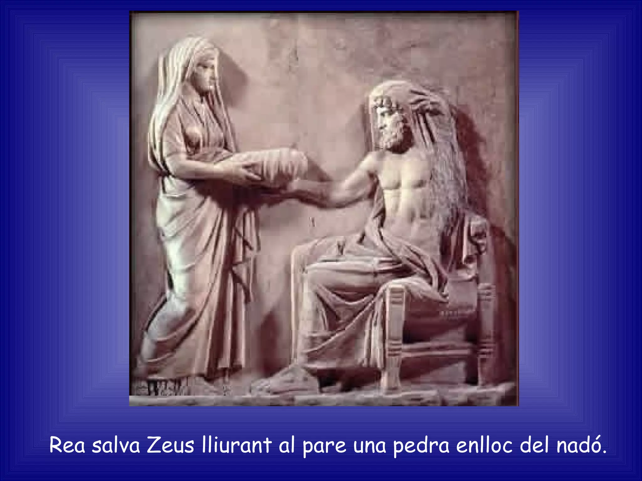 Rea salva Zeus lliurant al pare una pedra enlloc del nadó. 