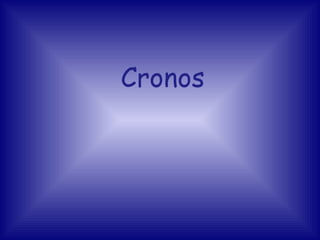 Cronos 
