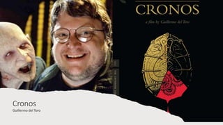 Cronos
Guillermo del Toro
 