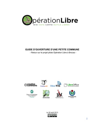 Operation Libre Brocas: Guide d'ouverture d'une commune