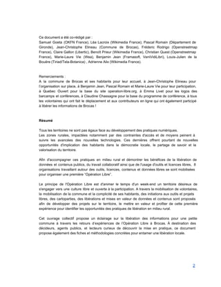  
 
Ce document a été co­rédigé par : 
Samuel Goeta (OKFN France), Léa Lacroix (Wikimedia France), Pascal Romain (Départem...