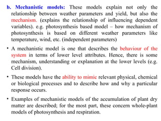 Mechanistic Model Example Crop modelling Apllication in agriculture | PPTX