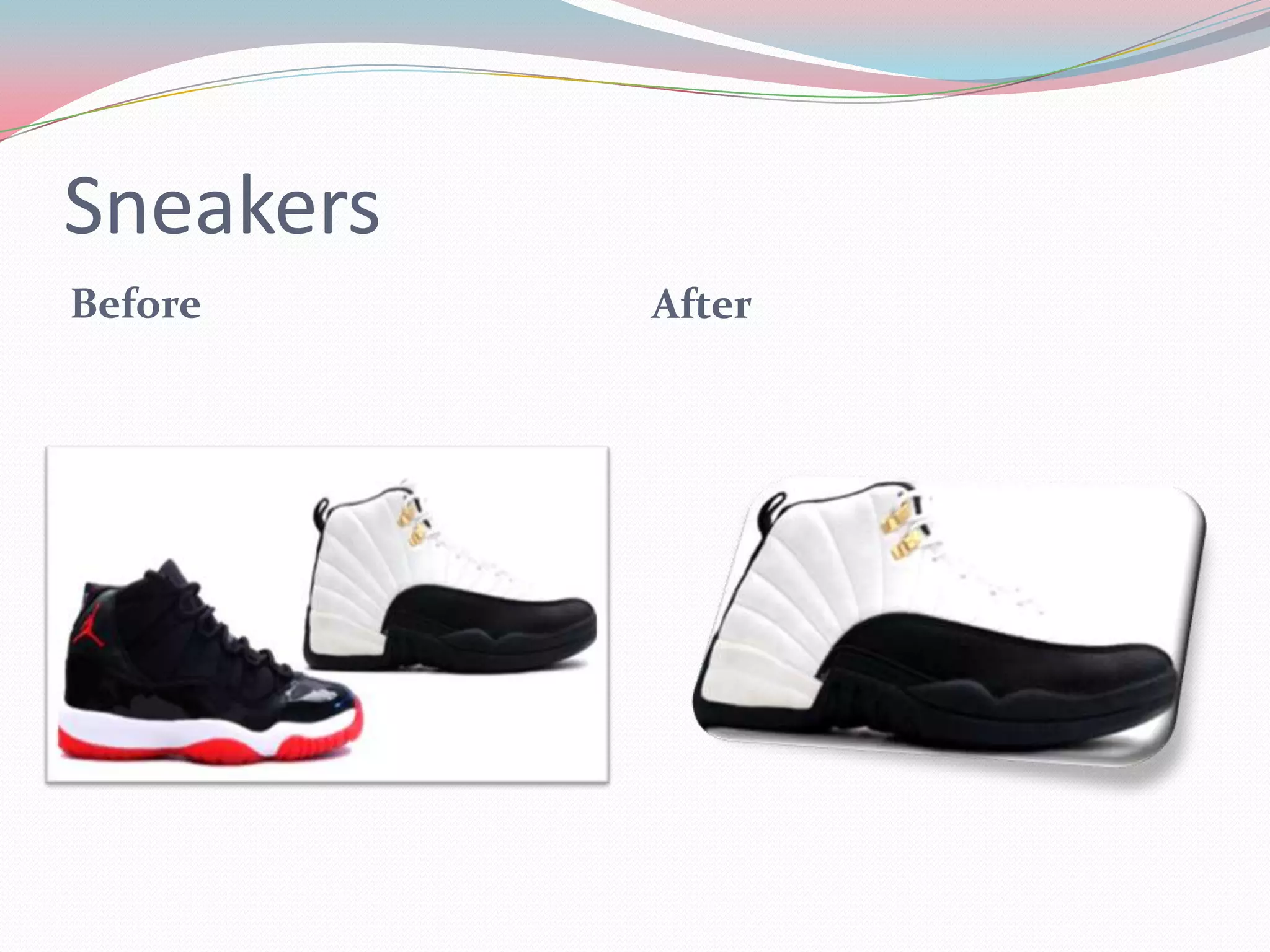 Sneakers
Before After