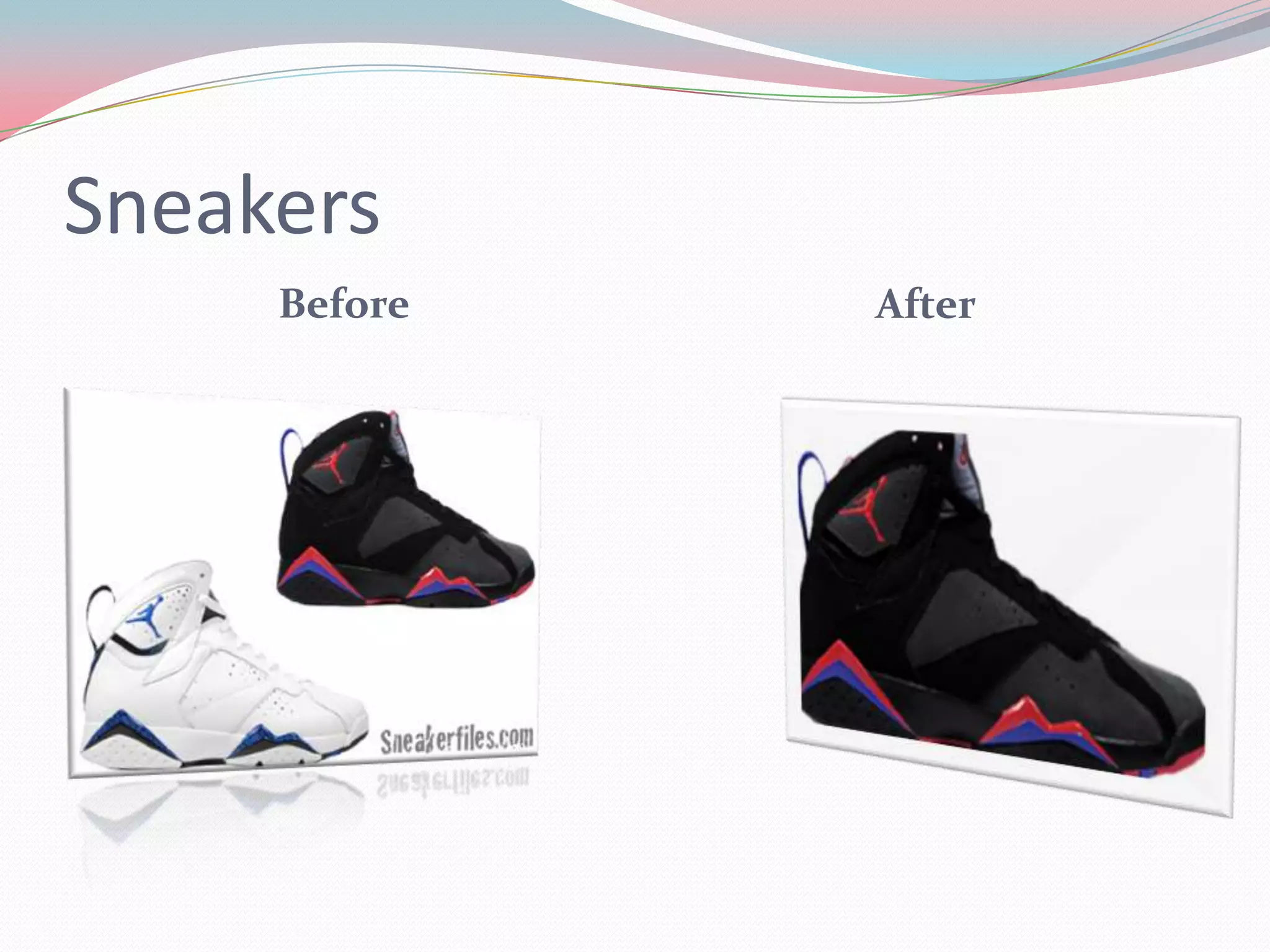 Sneakers
Before After