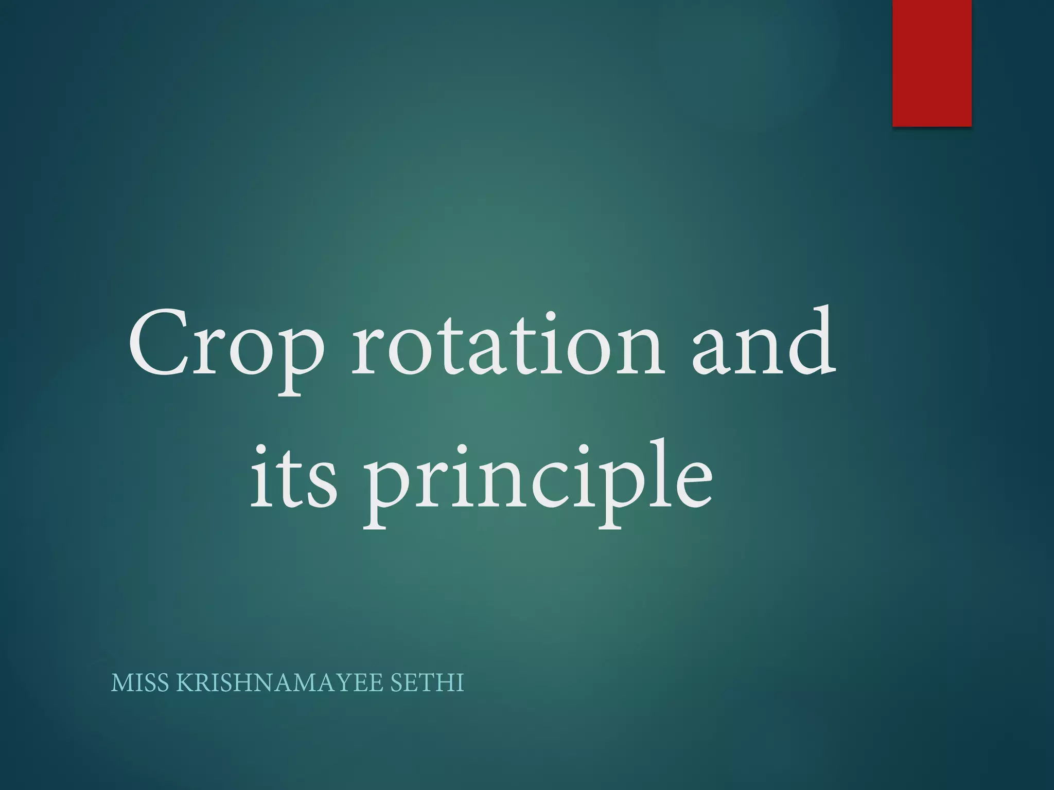 Crop rotation and its principle | PDF
