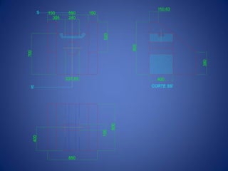 S
S' CORTE SS'
850
900
380
150,63
150550150
520
237,83
800
400
100
305 240
700
400
 