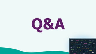Q&A
10
 