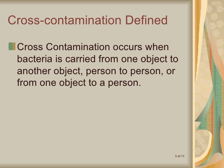cross contamination occurs when