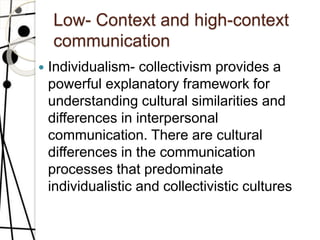 Cross-cultural Variability of Communication in Personal Relationships