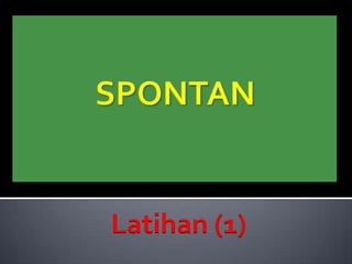 Latihan (1)
 