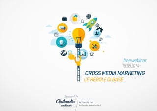 Cross-Media Marketing: le regole di base 