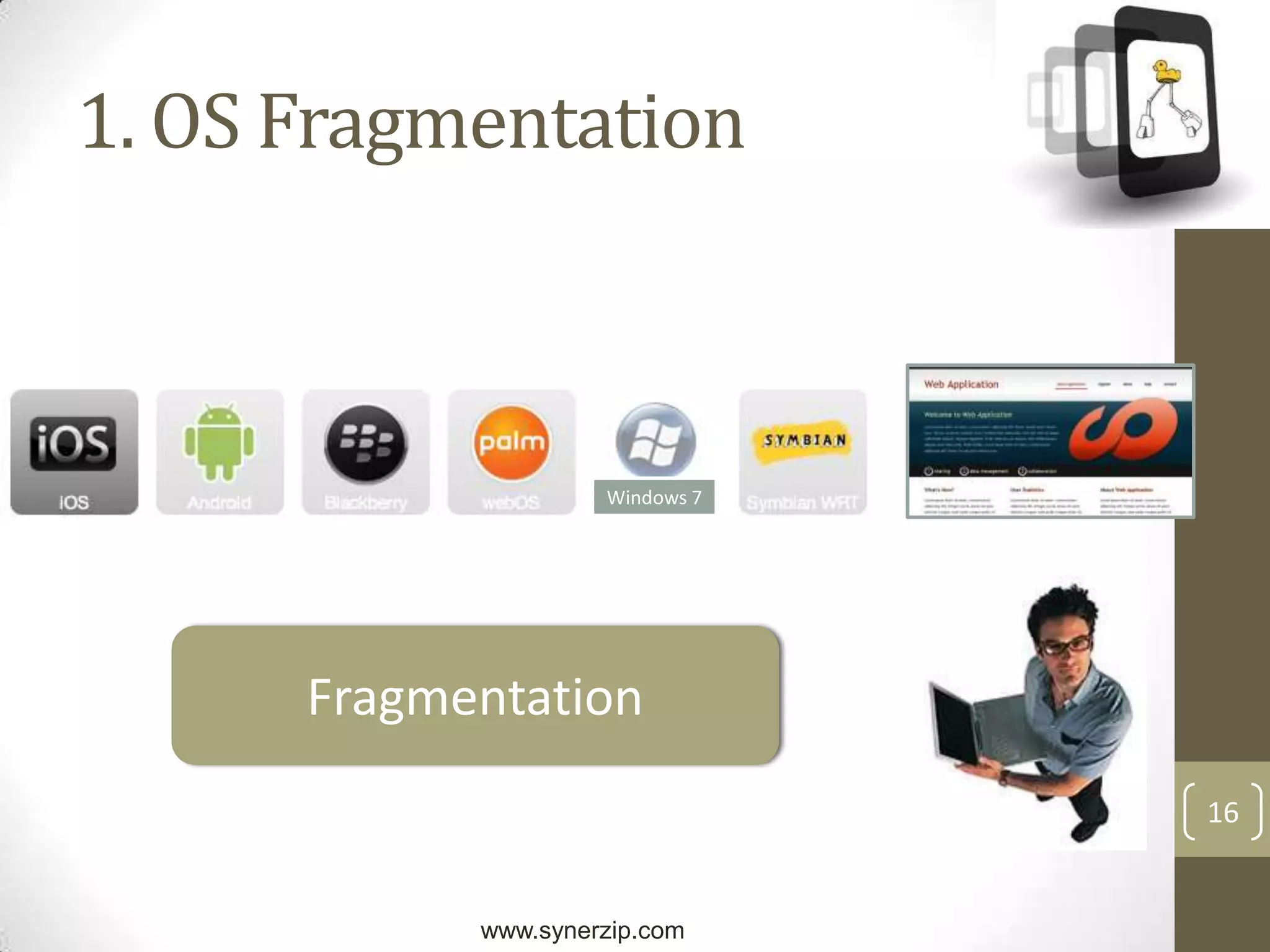 125. SensorsHandy Camera and Voice RecordingUpcoming NFC (Near Field Communication) turning phone into Credit Card, Access Card, Business Card Exchanger