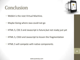 40IssuesCommon API set across platforms is always minimumE.g IPhone as a widget, which Android not haveFragmentation of the API itself. What is platform specific and not part of Common API comes in Platform specific api?