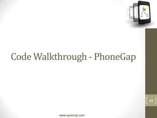 41Mobile App Dev FrameworksCommon PlatformPhoneGapMapping to NativeTitanium MobileRhodes Mobile