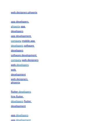 web designers phoenix
app developers
phoenix app
developers
app development
company mobile app
developers software
developers
software development
company web designers
web developers
web
development
web designers
phoenix
flutter developers
hire flutter
developers flutter
development
app developers
app development
 