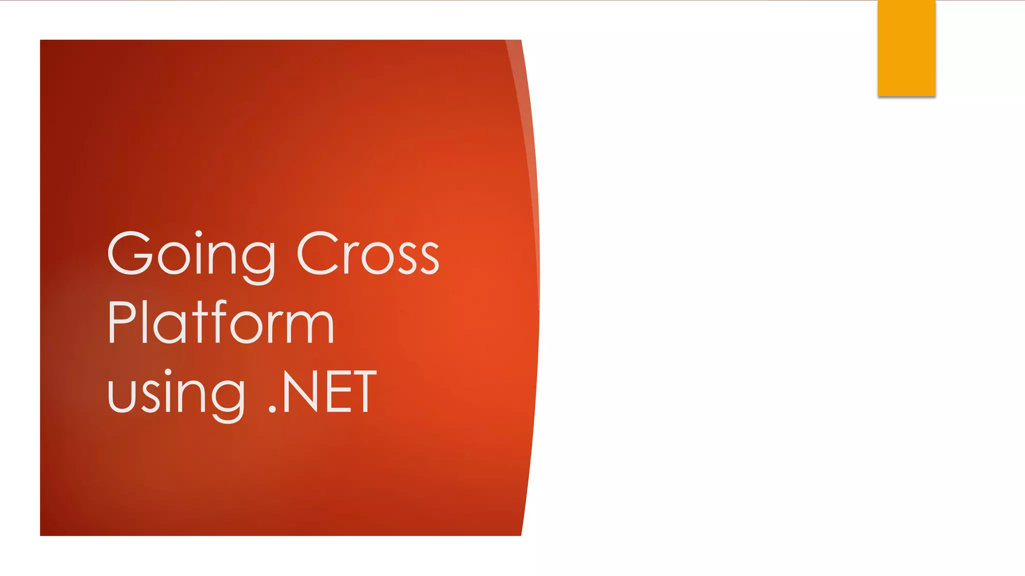 Going Cross Platform using .NET 