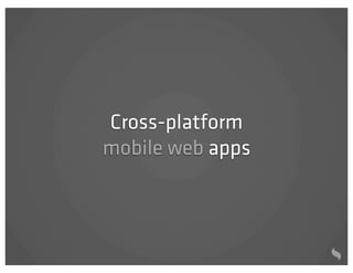 Cross platform mobile web apps | PDF