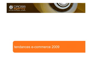 tendances e-commerce 2009
 