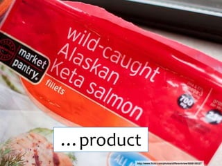 …producthttp://www.flickr.com/photos/differentview/5506159327