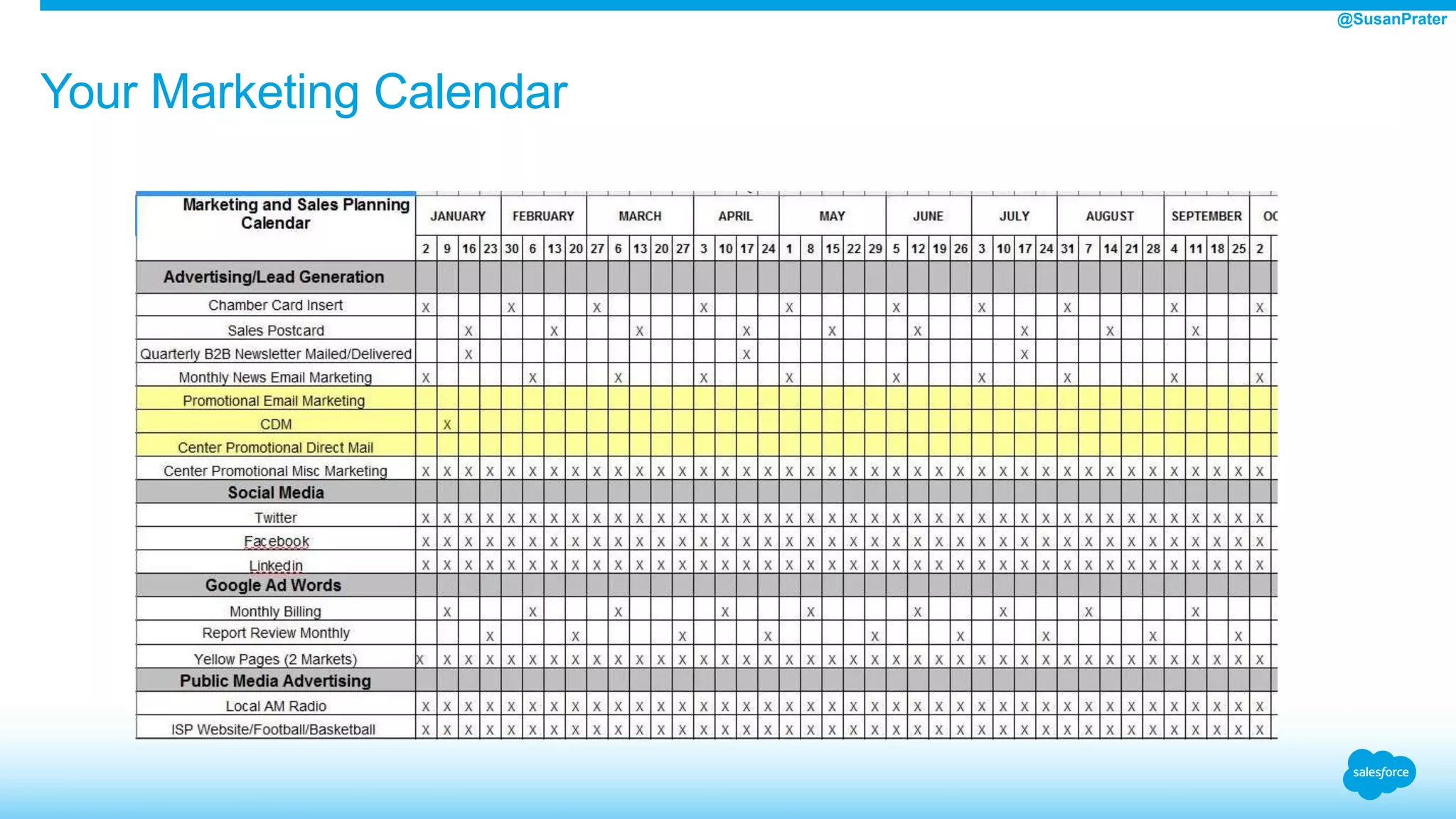Your Marketing Calendar
@SusanPrater
 