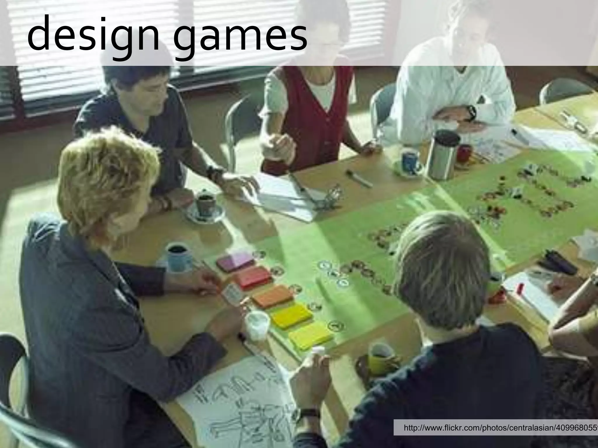   design gameshttp://www.flickr.com/photos/elitatt/4959931232http://www.flickr.com/photos/centralasian/4099680559