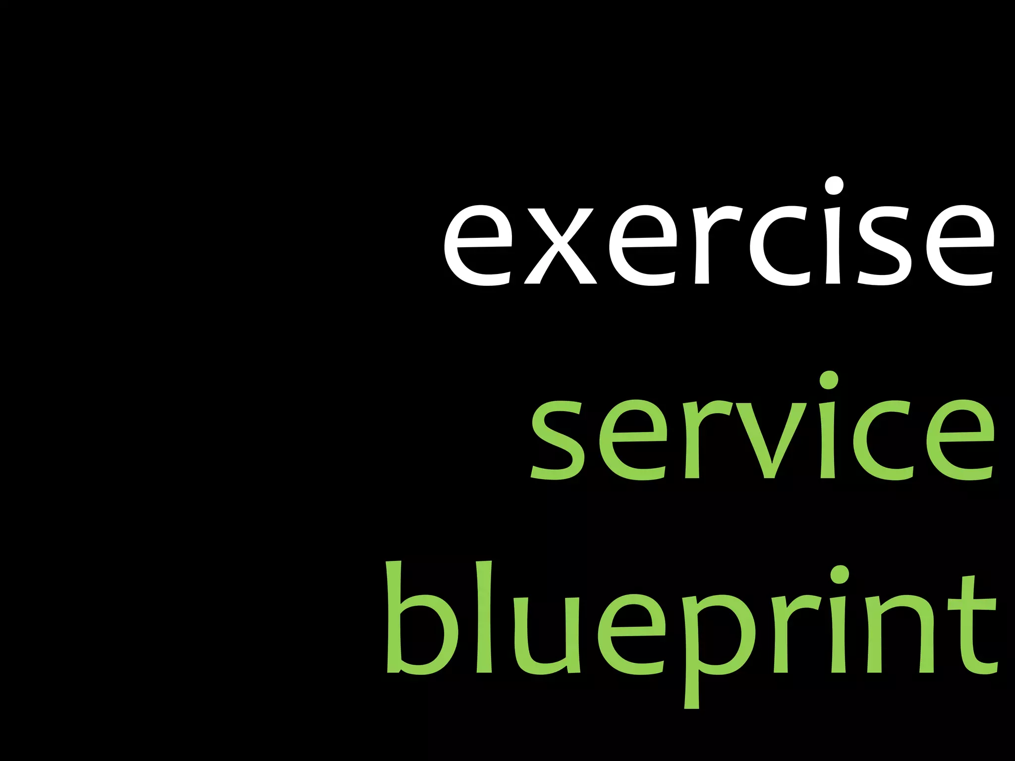 exercise service blueprint
