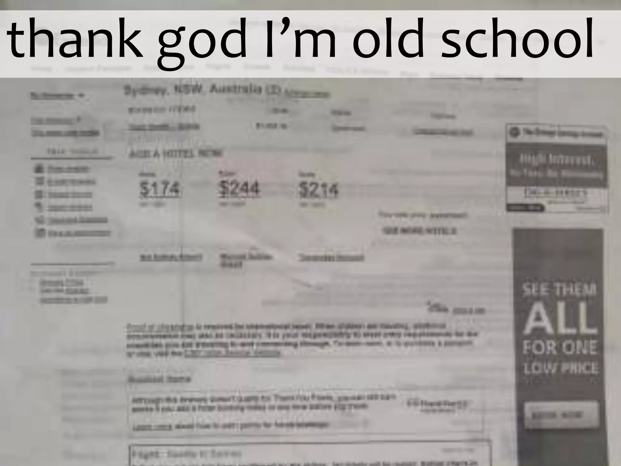 thank god I’m old school