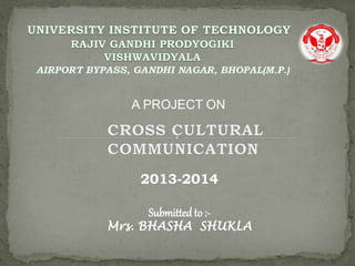 A PROJECT ON
Submitted to :-
Mrs. BHASHA SHUKLA
2013-2014
 
