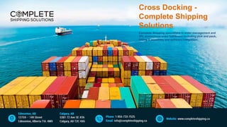 Stock Research Investment Advisor
Cross Docking -
Complete Shipping
Solutions
Complete Shipping specializes in order management and
3PL ecommerce order fulfillment including pick and pack,
kitting & assembly and software integration.
 