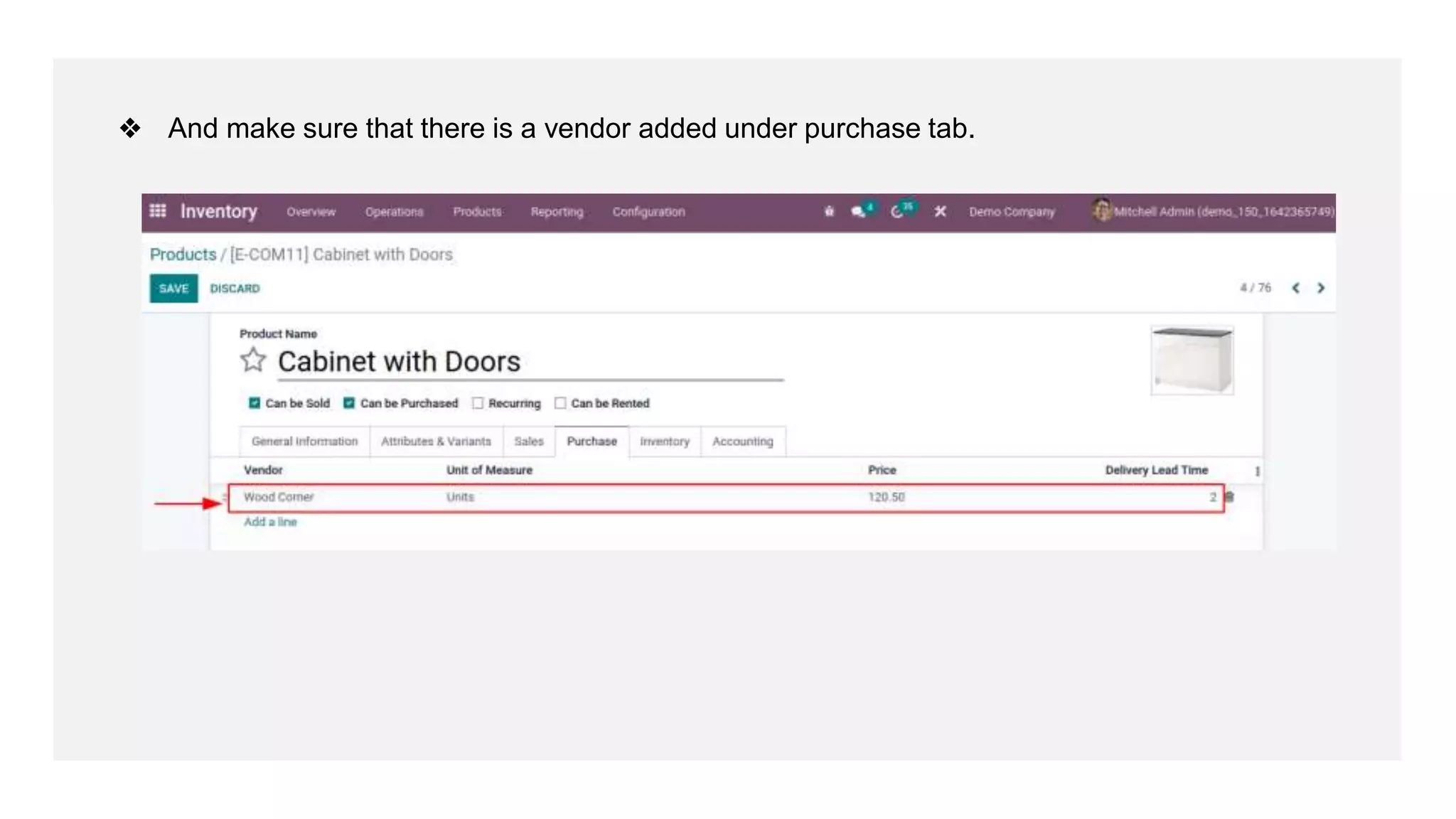 ❖ And make sure that there is a vendor added under purchase tab.
 